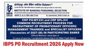 IBPS PO Recruitment 2026 Notification for Probationary Officer 16 (PO/MT-XVI) Posts IBPS PO Recruitment 2026