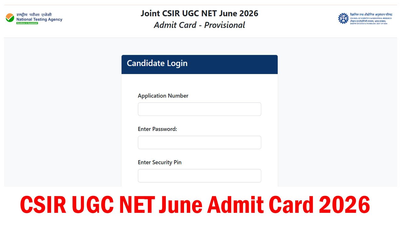 CSIR UGC NET June Admit Card 2026