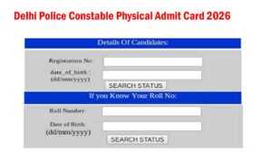 Delhi Police Constable Physical Admit Card 2026